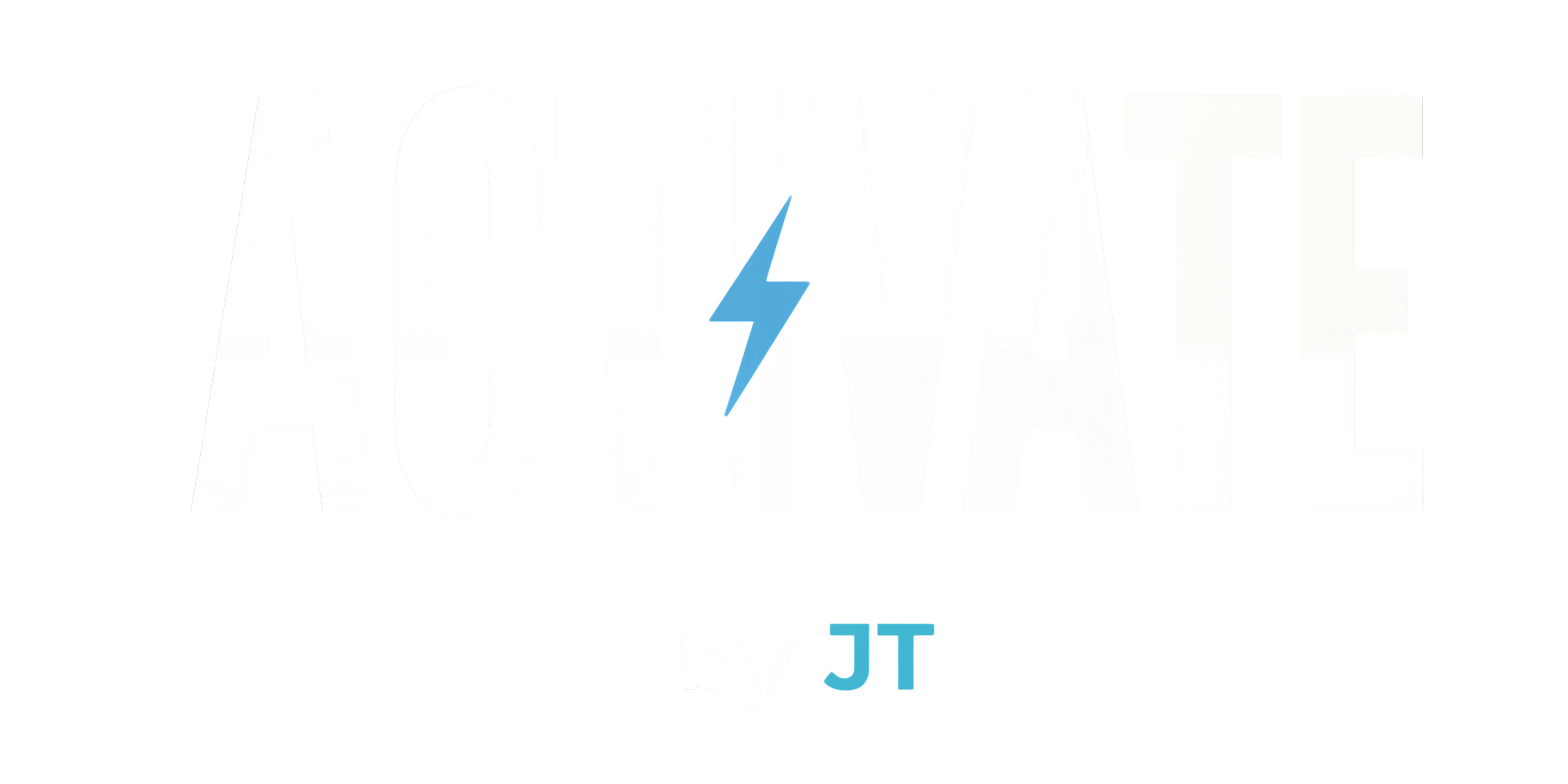 ACTIVATE by JT